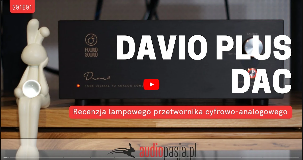 DAVIO PLUS REVIEV
on the audiopasja.pl channel